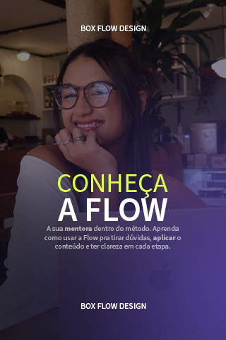 Conheça a Flow